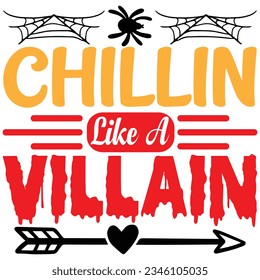 Chilling like a villan, design and vector file.