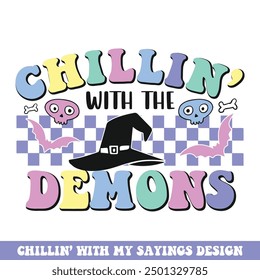 Chilling with my demons groovy retro