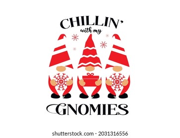 Chilling with My Gnomies. Merry Christmas Illustration with Gnomes.
