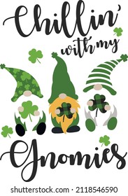 chilling with my gnomies svg ector Illustration isolated on white background. chill gnomies, patrick day, lucky poster, irish decoration, clover, saint patrick svg, celebrate and symbol