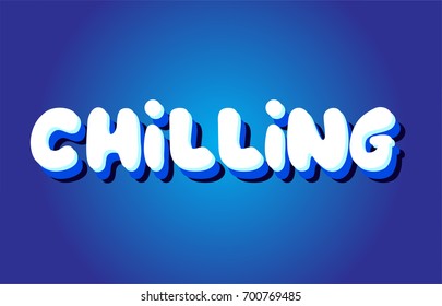 chilling text 3d blue letters logo postcard banner concept vector creative company icon design template modern white