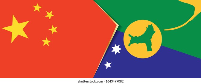 China and Christmas Island flags, two vector flags symbol of relationship or confrontation.