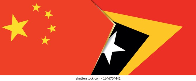 China and East Timor flags, two vector flags symbol of relationship or confrontation.