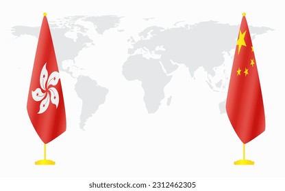 China and Hong Kong flags for official meeting against background of world map.