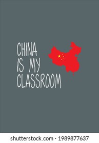 China Is My Classroom Esl Teacher China Premium Design Vector Illustration For Use In Design And Print Poster Canvas