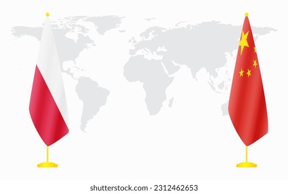 China and Poland flags for official meeting against background of world map.