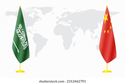 China and Saudi Arabia flags for official meeting against background of world map.