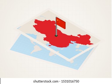 China selected on map with isometric flag of China. Vector paper map.