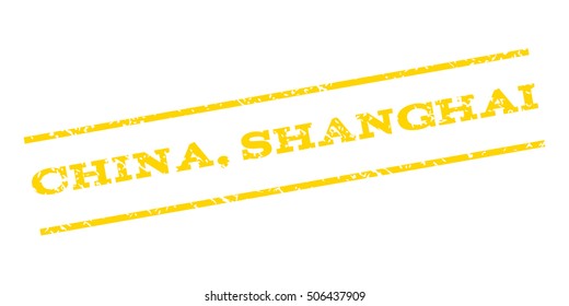 China Shanghai watermark stamp. Text tag between parallel lines with grunge design style. Rubber seal stamp with dirty texture. Vector yellow color ink imprint on a white background.