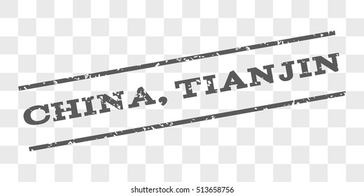 China, Tianjin watermark stamp. Text caption between parallel lines with grunge design style. Rubber seal stamp with unclean texture. Vector grey color ink imprint on a chess transparent background.