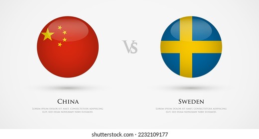 China vs Sweden country flags template. The concept for game, competition, relations, friendship, cooperation, versus.