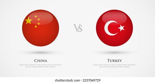 China vs Turkey country flags template. The concept for game, competition, relations, friendship, cooperation, versus.