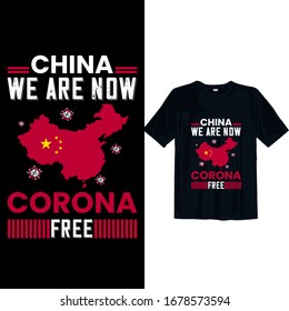 china we are now corona free 2019-2020 funny t shirt. Stay protected from 2019 Pestilence Novel Corona Virus T-shirt 2019 Novel corona virus funny t shirt for man,women and children