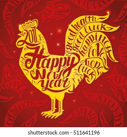 Chinese calendar for year of rooster 2017. Silhouette of gold cock, decorated with lettering on red background. Happy New Year's design. Hand drawn vector illustration