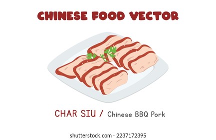 Chinese Char Siu - Chinese BBQ Pork flat vector design illustration, clipart cartoon style. Asian food. Chinese cuisine. Chinese food