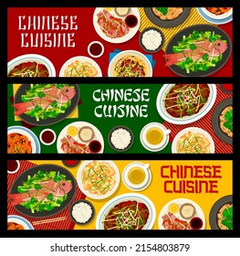 Chinese cuisine food banners with vector dishes of rice, chow mein noodles, vegetables and spicy meat. Chilli prawns, chicken with ginger and cashew, duck, perch fish and beef with oyster sauce