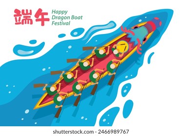 Chinese Dragon Boat Festival. Vector of dragon boat racing. Caption: Happy Dragon Boat Festival