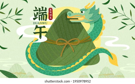 Chinese dragon surrounds an giant zongzi. Designed in flat on green background. Dragon Boat Festival and the fifth of May written in Chinese