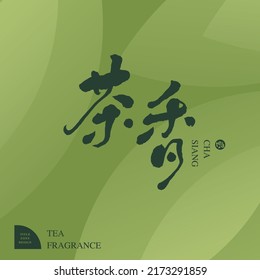 Chinese font design: "tea fragrance", Green tea leaves geometric pattern. Headline font design, Vector graphics