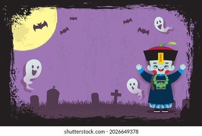 Chinese ghost festival greeting template or copy space. Cute cartoon chinese zombie with ghosts and night cemetery on grunge texture background. Halloween background flat design. (text: vampire)