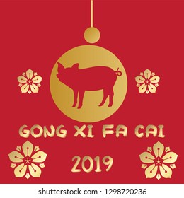 Chinese Happy New Year 2019 (Gong Xi Fa Cai) with Golden Pig Zodiac