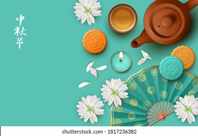 Chinese Mid Autumn Festival background. Mooncake and tea. Translation of Chinese characters - Mid Autumn Festival