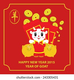 Chinese new year 2015. Text meaning: goat. Year of the Goat.  Holster meaning:  angpao or gift money. piggy bank meaning: saving . Can use of banner, brochure, flyer, greeting card.