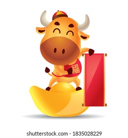 Chinese new year 2021. Cartoon cute ox holding empty big Chinese scroll couplet and standing on gold ingot. The year of Ox. Translation: Blessing. - vector