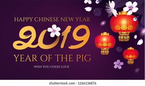 Chinese New Year Background with 2019 Lettering, Lanterns and Cherry Flowers.Vector illustration