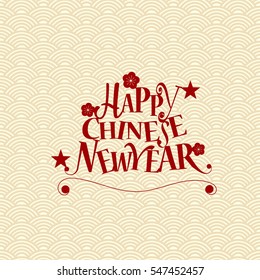 Chinese new year background design with Chinese New Year lettering. Vector Illustration.