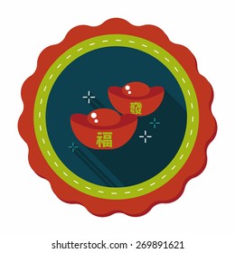 Chinese New Year flat icon with long shadow,eps10, Gold ingot with Chinese words means " wish good luck."