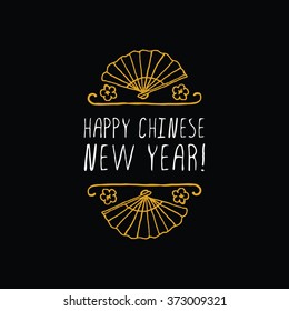 Chinese New Year hand drawn greeting card. Poster template with doodle golden chinese fan and handwritten text. Happy Chinese New Year badge.