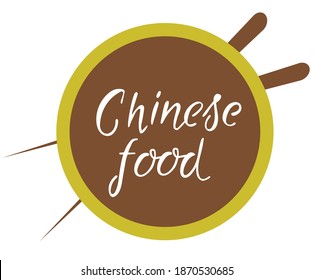 Chinese restaurant, Chinese food logo with hand drawn text  for your slogan, vector illustration.