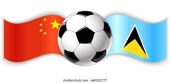 Chinese and Saint Lucian wavy flags with football ball. China combined with Saint Lucia isolated on white. Football match or international sport competition concept.