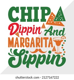 Chip Dippin And Margarita Sippin holiday printable vector illustration