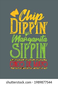 Chip Dippin And Margarita Sippin Women Gift design vector illustration for use in design and print poster canvas