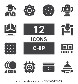 chip icon set. Collection of 12 filled chip icons included Robot, Biscuit, Cpu, Artificial intelligence, Ram, Cookie, Gambler