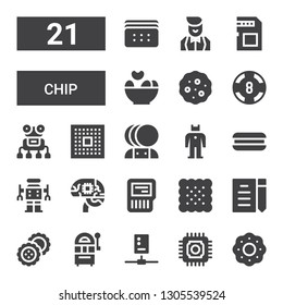 chip icon set. Collection of 21 filled chip icons included Cookie, Cpu, Circuit, Jackpot, Biscuits, Draft, Biscuit, Sd card, Artificial intelligence, Robot, Casino, Cookies, Chips