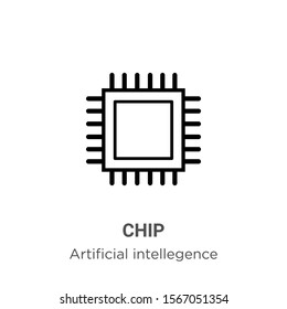 Chip outline vector icon. Thin line black chip icon, flat vector simple element illustration from editable artificial intelligence concept isolated on white background