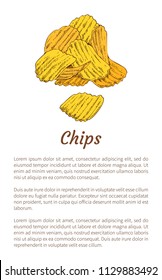 Chips fried potatoes poster with headline. Fast food nutritious cooked meal. American dish salted and fatty slices, text sample vector illustration