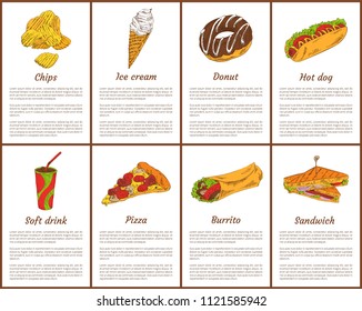 Chips and ice-cream fast food posters with information set. Sweet donut, hot dog and soft drink. Pizza slice and sandwich, burrito vector illustration