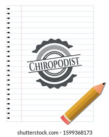 Chiropodist emblem draw with pencil effect. Vector Illustration. Detailed.