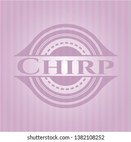 Chirp pink emblem. Vintage. Vector Illustration. Detailed.
