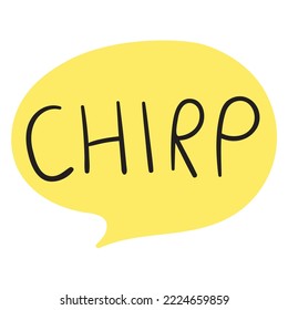 Chirp. Speech bubble. Sticker. Vector flat illustration on white background.