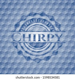 Chirpy blue badge with geometric background. Vector Illustration. Detailed.