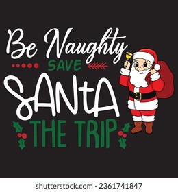 
Chirstmas Typography Design. Printing For Tshirt, Sweatshirt, Mug, Banner, Poster etc.
