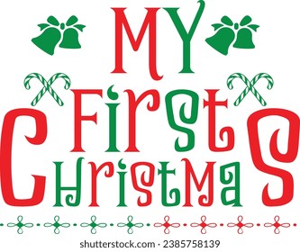 
Chirstmas Typography Design. Printing For Tshirt, Sweatshirt, Mug, Banner, Poster etc.