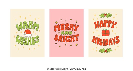 Chirtmas and new year holiday greeting cards. Warm wishes, merry and bright, happy holidays. Vector illustration of groovy lettering quotes