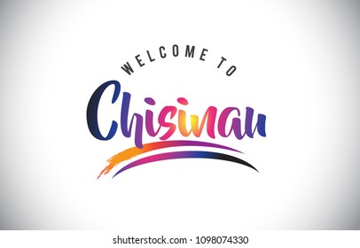 Chisinau Welcome To Message in Purple Vibrant Modern Colors Vector Illustration.