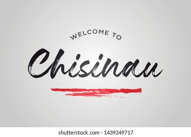Chisinau Welcome To Word Text with Creative Handwritten Font Design Vector Illustration. - Vector